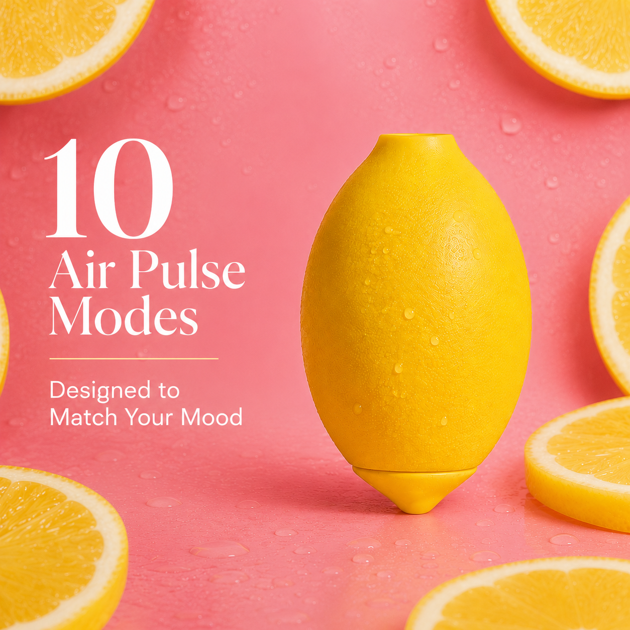 A bright yellow lemon-shaped air pump device with water droplets on a pink background, surrounded by sliced lemons. Text on the left reads '10 Air Pulse Modes' and 'Designed to Match Your Mood'.